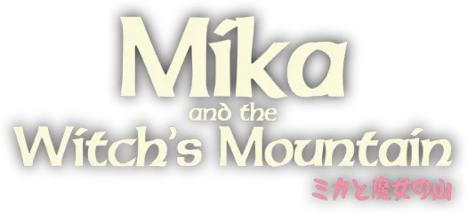 Mika and The Witch's Mountain