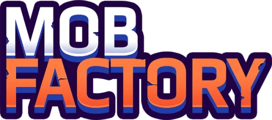 Mob Factory