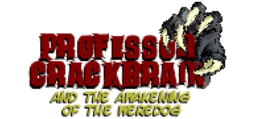 Professor Crackbrain - And the awakening of the weredog