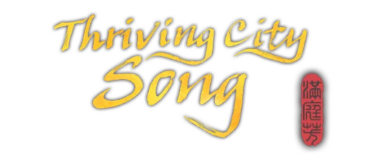 Thriving City: Song