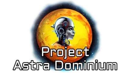 Project Astra Dominium