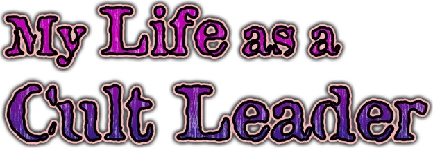 My Life as a Cult Leader