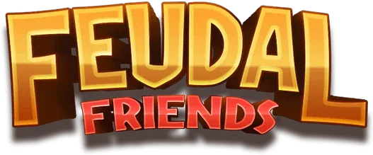 Feudal Friends