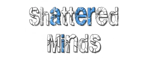 Shattered Minds