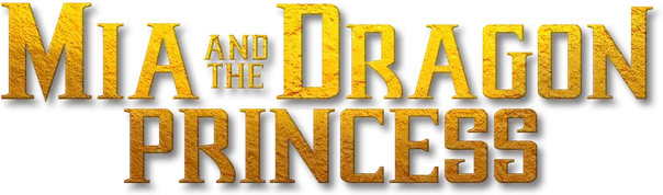 Mia and the Dragon Princess