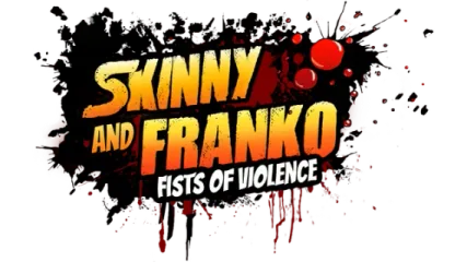 Skinny and Franko: Fists of Violence