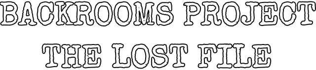 Backrooms Project: The lost file