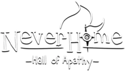 NeverHome - Hall of Apathy