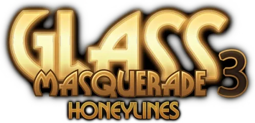 Glass Masquerade 3: Honeylines