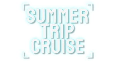 Summer Trip Cruise