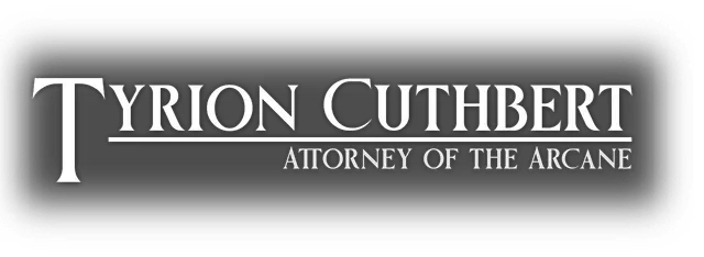 Tyrion Cuthbert: Attorney of the Arcane