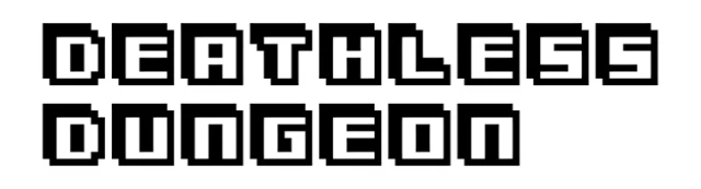 Deathless Dungeon