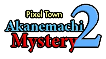 Pixel Town: Akanemachi Mystery 2