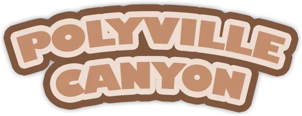 Polyville Canyon