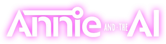Annie and the AI