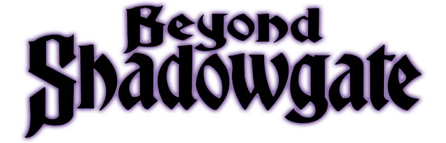 Beyond Shadowgate