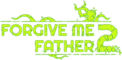Forgive Me Father 2