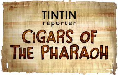 Tintin Reporter - Cigars of the Pharaoh
