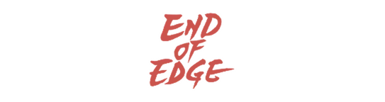 End of Edge