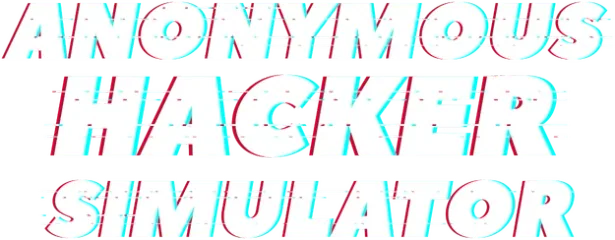 Anonymous Hacker Simulator