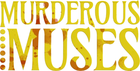 Murderous Muses