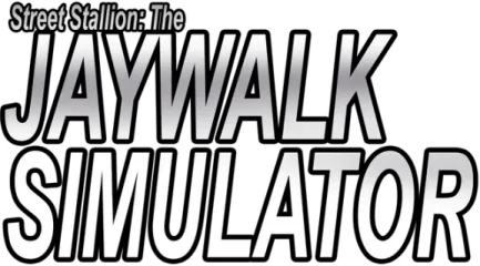 Street Stallion: The Jaywalk Simulator