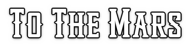 To The Mars