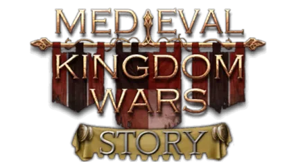 Medieval Kingdom Wars Story