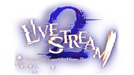Livestream 2: Escape from Togaezuka Happy Place