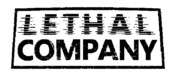 Lethal Company