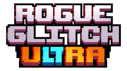 Rogue Glitch Ultra