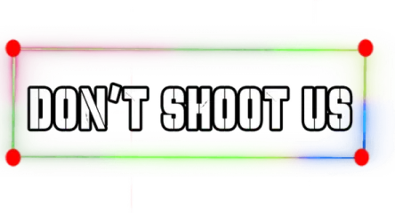 DON'T SHOOT US