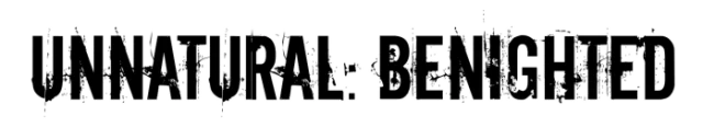 Unnatural: Benighted