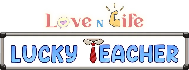 Love n Life: Lucky Teacher