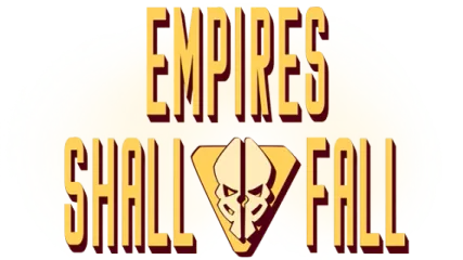 Empires Shall Fall