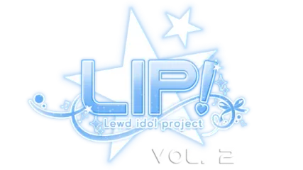 LIP! Lewd Idol Project Vol. 2