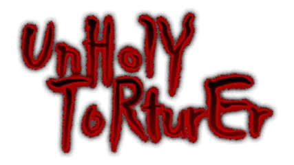 UnHolY ToRturEr