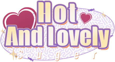 Hot And Lovely: Suger