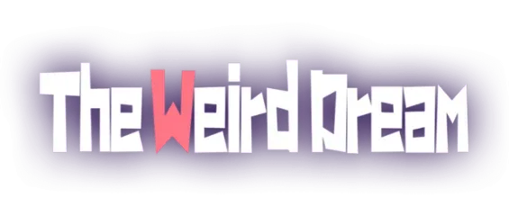 The Weird Dream