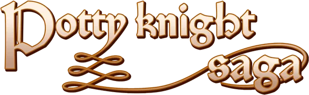 Potty Knight Saga