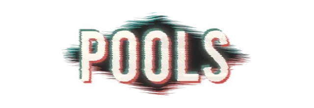 POOLS
