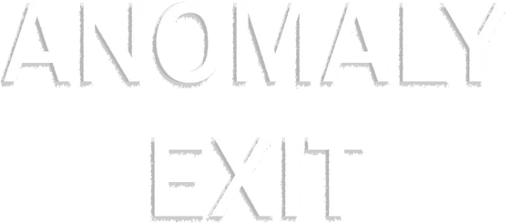 Anomaly Exit