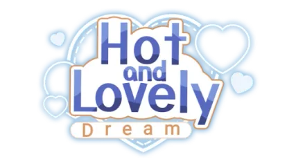 Hot And Lovely: Dream