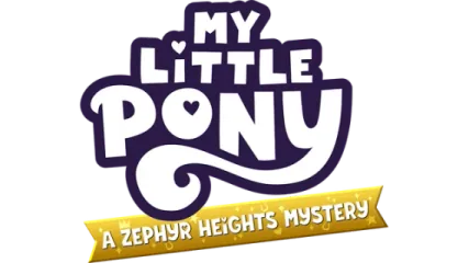 My Little Pony: A Zephyr Heights Mystery