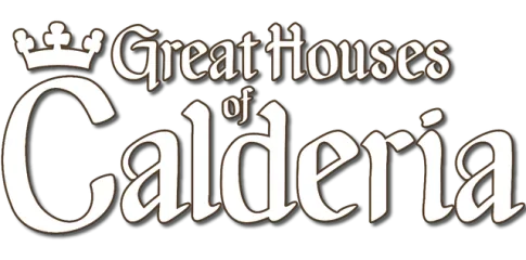Great Houses of Calderia