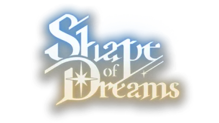 Shape of Dreams