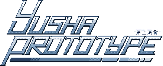 Yusha Prototype