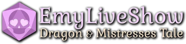 EmyLiveShow: Dragon & Mistresses Tale