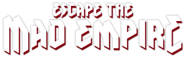 Escape The Mad Empire