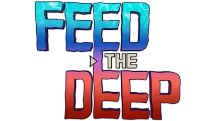 Feed the Deep